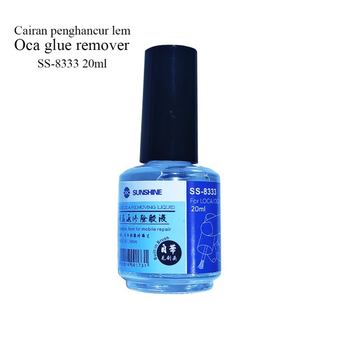 

CAIRAN PENGHANCUR LEM OCA GLUE REMOVER SUNSHINE SS-8333 20ML | CAIRAN PEMBERSIH LEM OCA