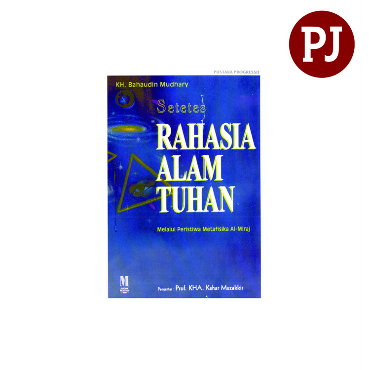 Setetes Rahasia Alam Tuhan - Bahaudin Mudhary