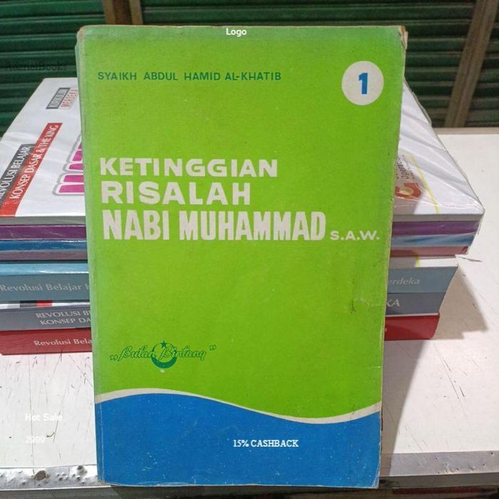 Buku Ketinggian Risalah Nabi Muhammad SAW jilid 1 - Syaikh Abdul Hamid Al-Khatib ( Original )