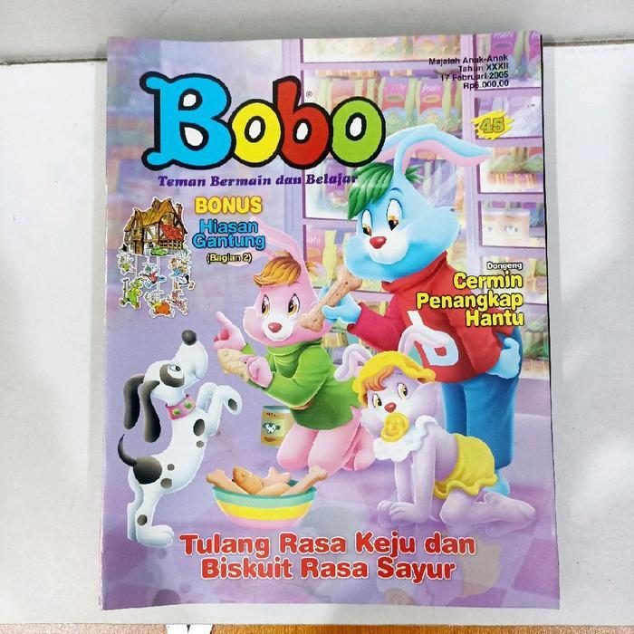 Bobo Majalah anak-anak Tahun XXXII 17 Februari 2005 - Tulang rasa keju dan biskuit rasa sayur