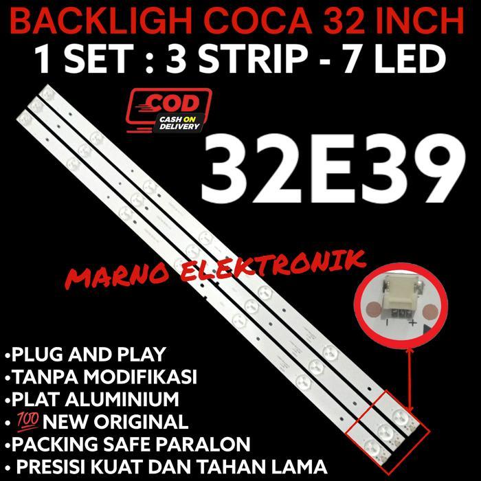 BACKLIGHT TV COCA 32 INCH 32E39 32 E 39 ORIGINAL ORI ASLI TERBAIK...