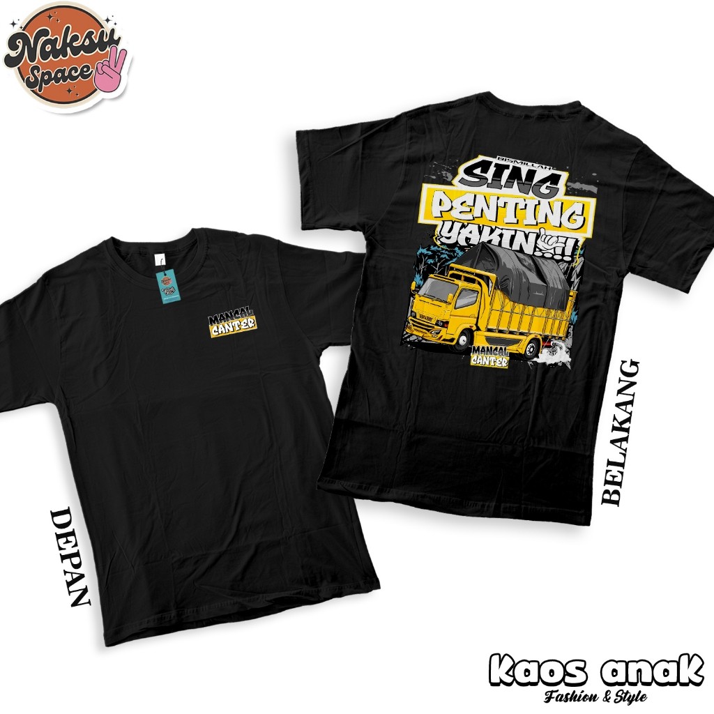 KAOS ANAK TRUK CANTER SING PENTING YAKIN TRUK CANTER MANIA TRUK OLENG BAJU ANAK MANCAL CANTER