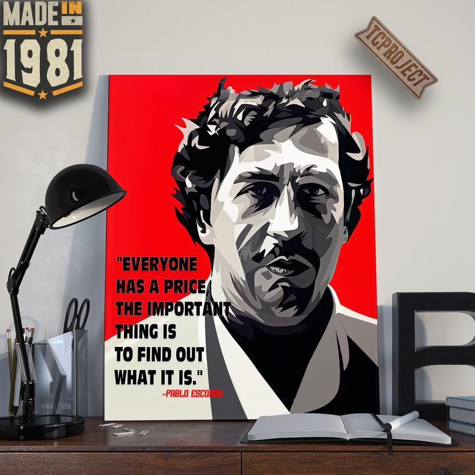 Poster Pablo Escobar Quote - Dekorasi Hiasan Dinding Unik