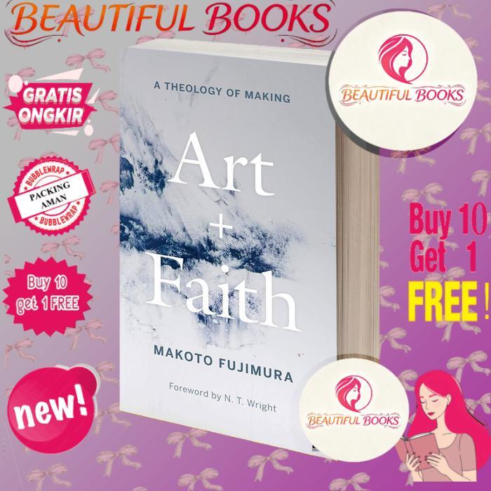 Art and Faith A Theology of Making