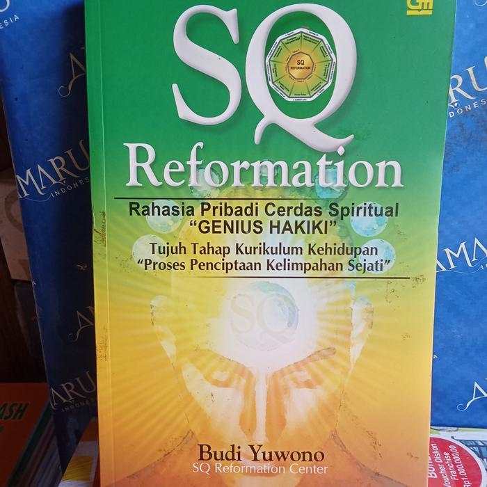 ORIGINAL SQ REFORMASI RAHASIA PRIBADI CERDAS SPIRITUAL GENIUS HAKIKI BUDI YUWONO