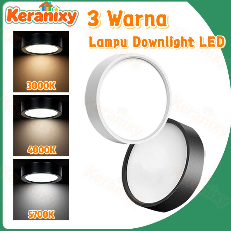 Keranixy 3Warna Lampu Downlight LED Panel Bulat Round Kotak Outbow Tempel Plafon Lampu Sorot 5/10/15