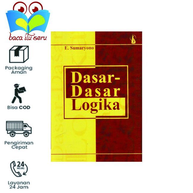 DASAR DASAR LOGIKA - E. Sumaryono