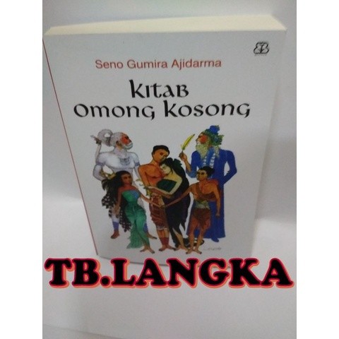 KITAB OMONG KOSONG - SENO GUMIRA AJIDARMA