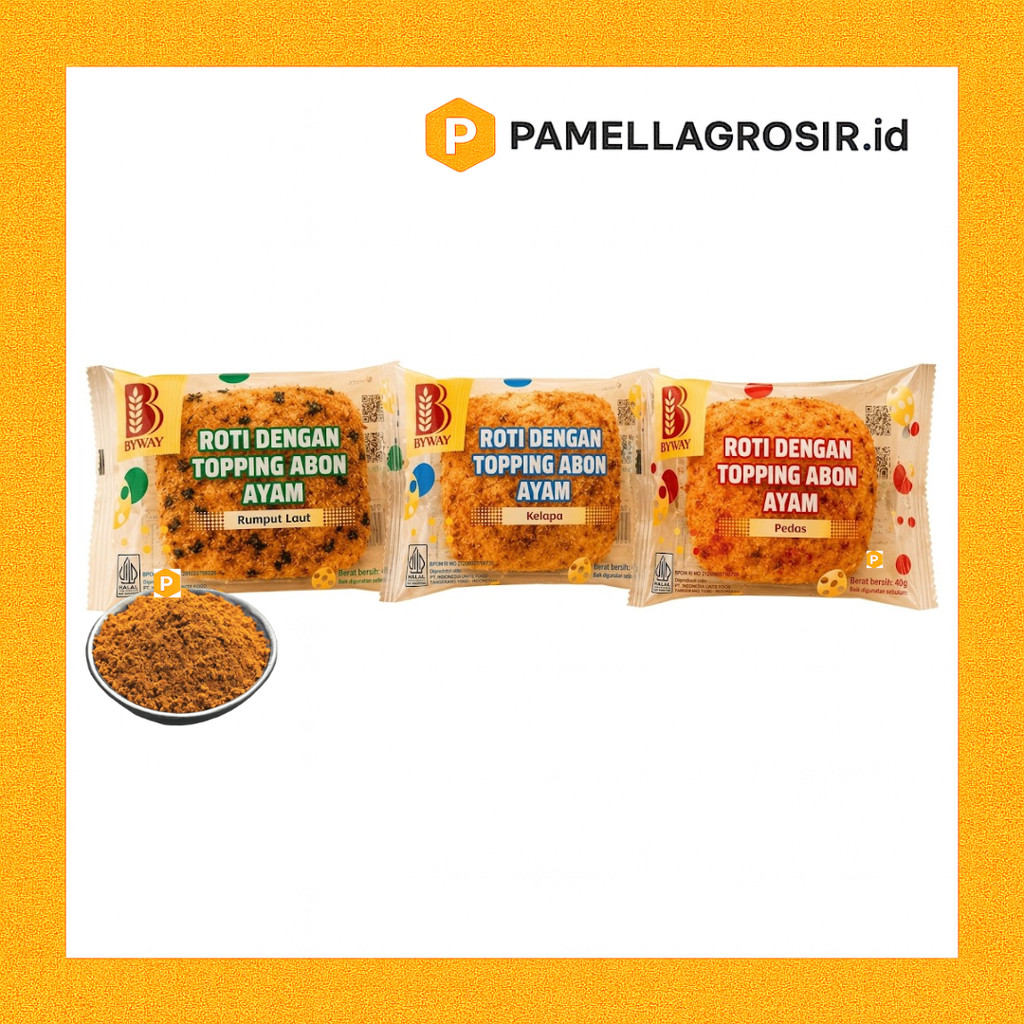 ROTI ABON AYAM BYWAY 48 GR ALL VARIAN - BYWAY ROTI TOPPING ABON AYAM