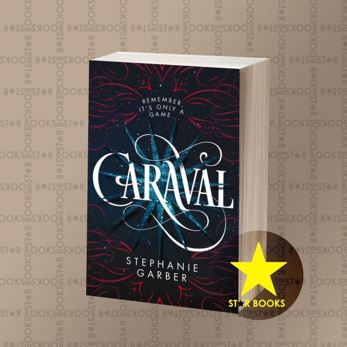 Caraval (Caraval #1) Stephanie Garber