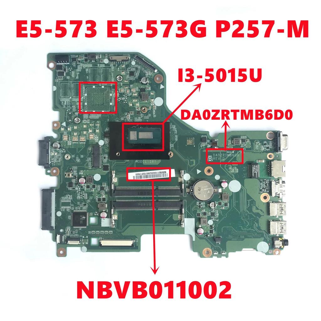 NBVB011002 DA0ZRTMB6D0 Mainboard For Acer Aspire E5-573 E5-573G P257-M Laptop Motherboard With I3-50