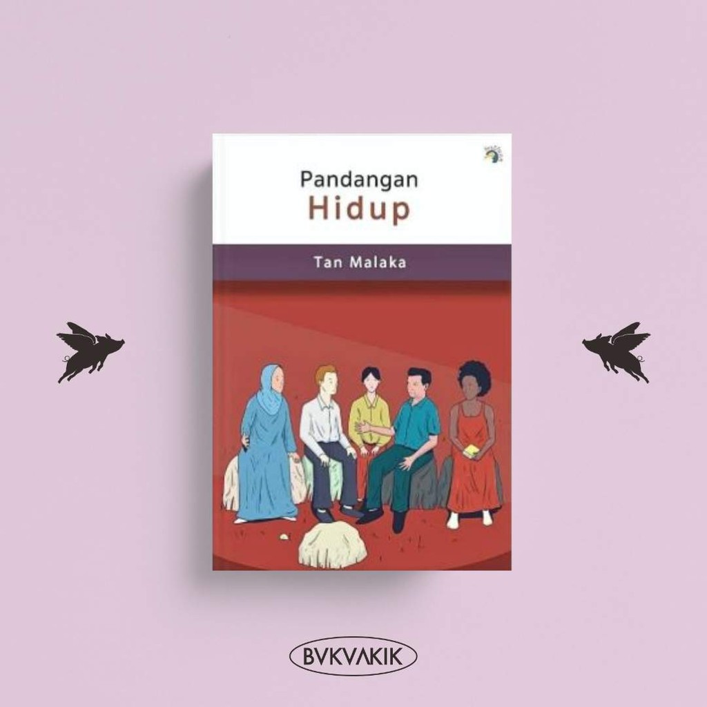Pandangan Hidup - Tan Malaka