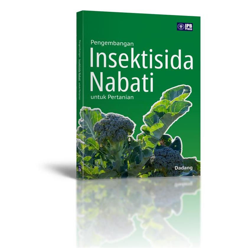 Original Buku  Pengembangan Insektisida Nabati untuk Pertanian Penerbit IPB