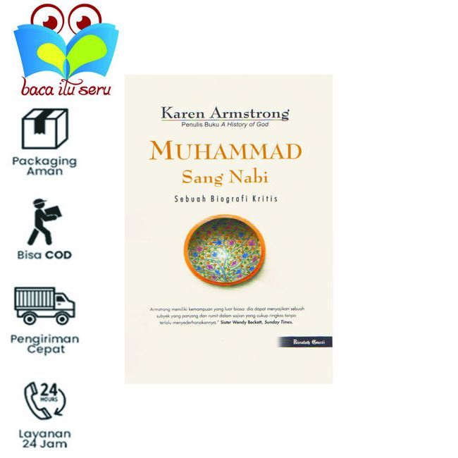 Muhammad Sang Nabi Sebuah Biografi Kritis - Karen Amstrong