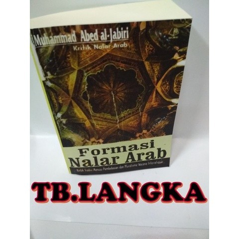 Formasi Nalar Arab - Muhammad Abed Al - Jabiri