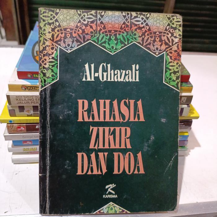 Buku Rahasia Zikir dan Doa - Al Ghazali