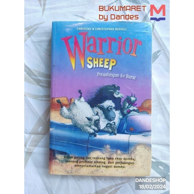 Warrior Sheep - Petualangan ke Barat - Novel by Christine & Christopher Russel ORIGINAL