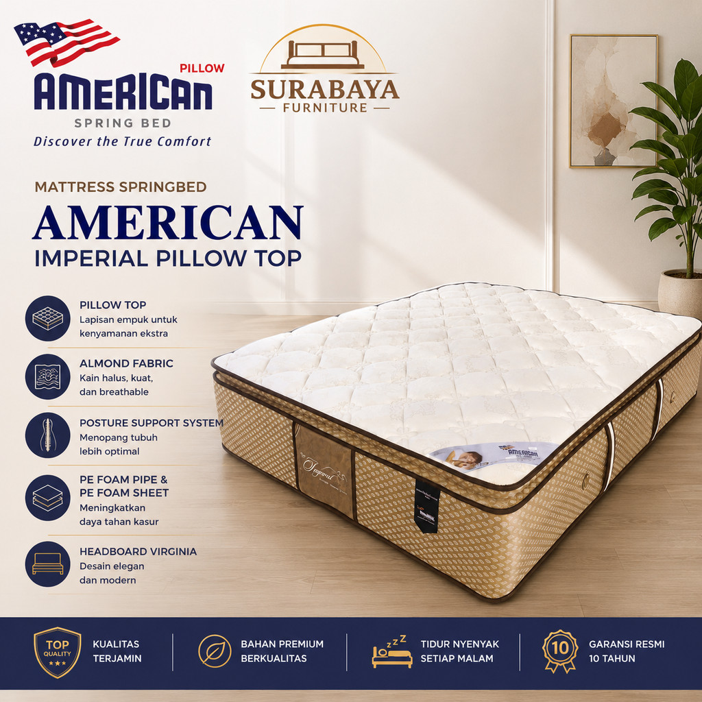 American Imperial Pillow Top– Premium Springbed dengan Extra Pillow Top Comfort & Garansi Resmi
