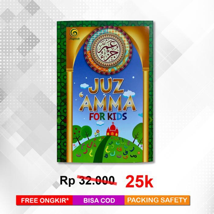 Al-Quran Anak: Juz 30 (Amma) dan Juz 29 (tabarok) - Juz 30