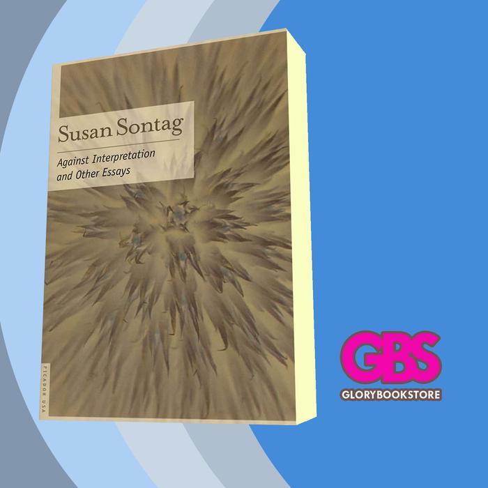 Buku Against Interpretation Susan Sontag
