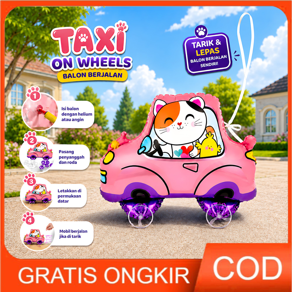 Pasar Distributor TAXI ON WHEELS BALON BERJALAN TBP-030/CR Kucing Berjalan Tarik Anak Foil Roda