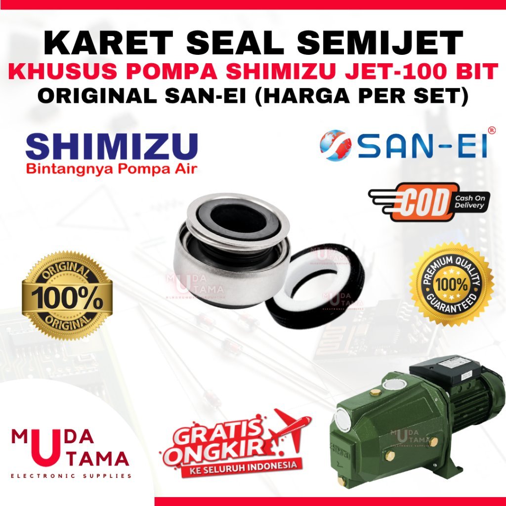 KARET SEAL SEMI JET SHIMIZU JET100BIT JET 100 BIT ORIGINAL SAN EI - MECHANICAL SEAL POMPA SEMIJET SH