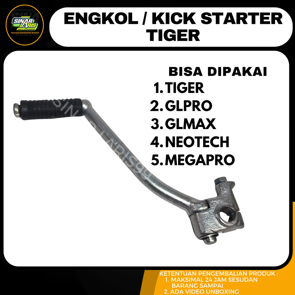 ENGKOL TIGER / KICK STARTER GL PRO GL MAX MEGAPRO LAMA OLD TIGER KUALITAS ORIGINAL