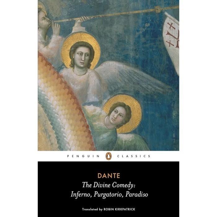 The Divine Comedy: Inferno, Purgatorio, Paradiso by Dante Alighieri