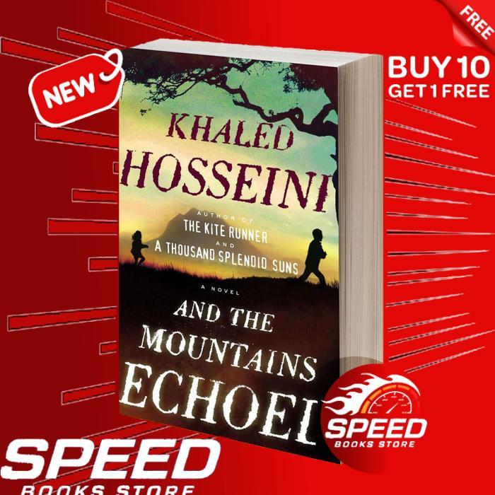 And the Mountains Echoed Hosseini Khaled