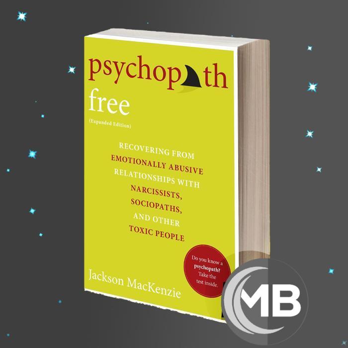 Psychopath Free (Expanded Edition) - Jackson MacKenzie