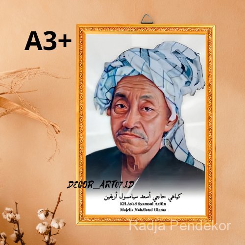 Foto Poster KH Raden As'ad Syamsul Arifin NU Kyai Asad Ulama Wall Decor Kayu Frame