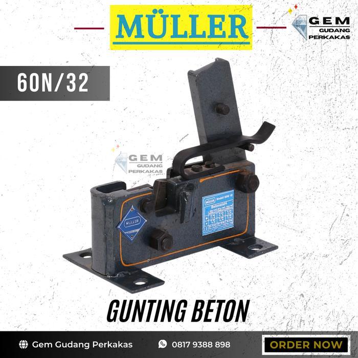 Alat Potong Besi MULLER Bar Cutter Gunting Beton 60N/32