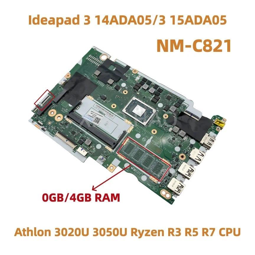 NMC821 For Lenovo Ideapad 3 14ADA05 3 15ADA05 Laptop motherboard With Athlon 3020U 3050U R33250U R5 