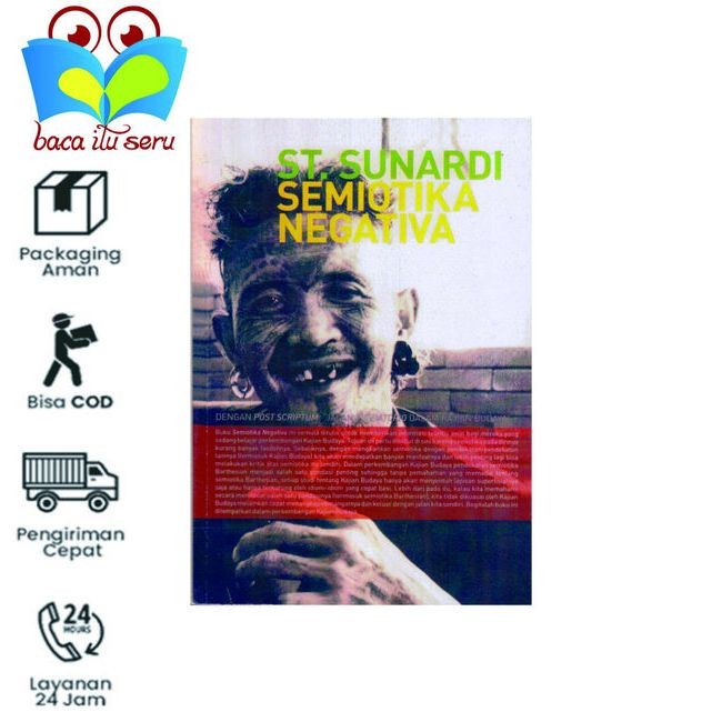 SEMIOTIKA NEGATIVA - ST. SUNARDI
