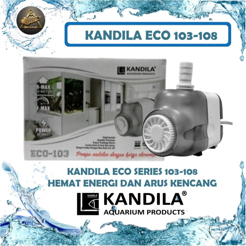 PROMO MURAH KANDILA ECO 103 SAMPAI 108 POMPA KOLAM IKAN KANDILA NAIK 1,8 SAMPAI 4 M METER POMPA 1500