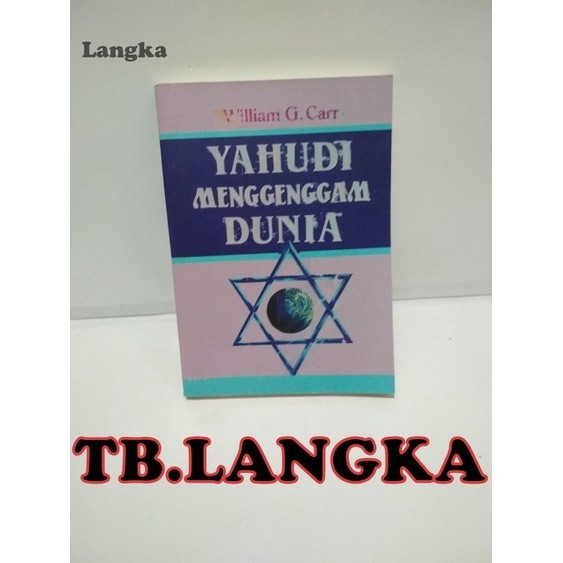YAHUDI MENGGENGGAM DUNIA - WILLIAM G. CARR