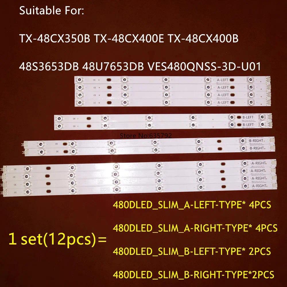 12PCS LED Backlight Strip 480DLED_SLIM VES480QNSS-3D-U01 For 48S3653DB 48U7653DB TX-48CX350B TX-48CX