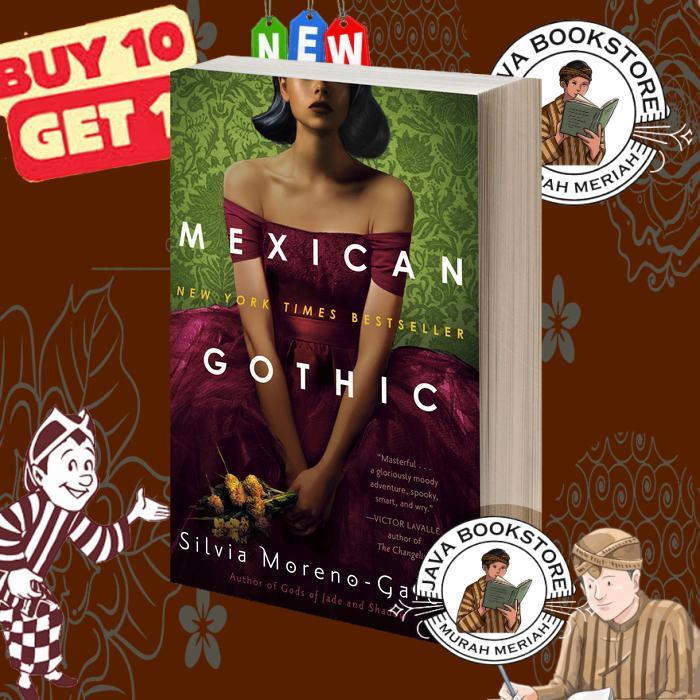 Mexican Gothic by Silvia Moreno-Garcia