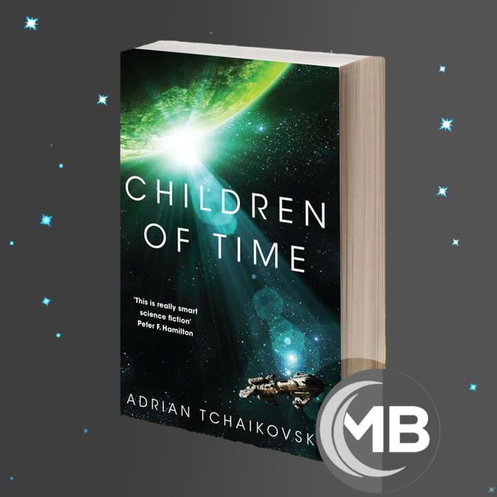 Children of Time Adrian Tchaikovsky