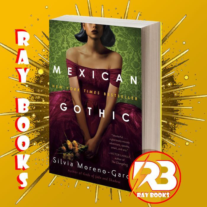 Mexican Gothic by Silvia Moreno-Garcia