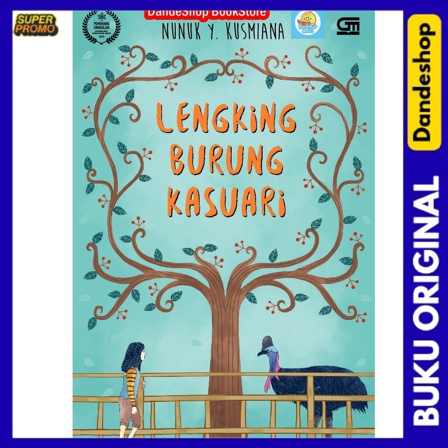 Lengking Burung Kasuari - Buku Novel Oleh Nunuk Y. Kusmiana