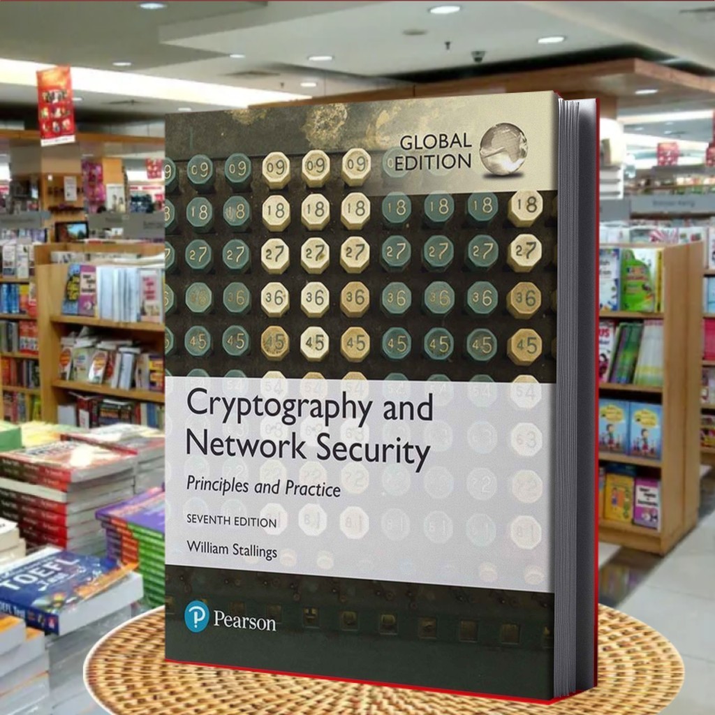Cryptography and Network Security, 7th Edition, Global Edition - William Stallings ..