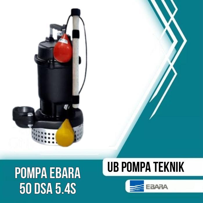 POMPA EBARA 50 DSA 5.4S 220V EBARA 50DSA SUBMERSIBLE EBARA 0.4KW AUTO
