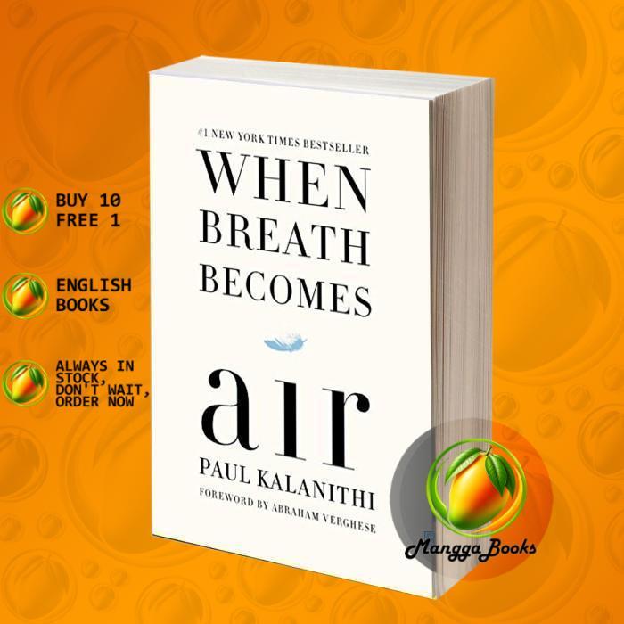 When Breath Becomes Air Paul Kalanithi