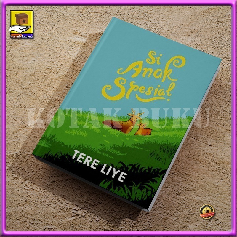 Si Anak Spesial - Tere Liye