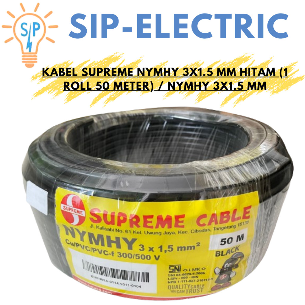 Kabel Supreme Nymhy Nyyhy 3X1.5 Mm Serabut Hitam (1 Roll 50 meter) / Supreme Nymhy Nyyhy 3X1,5 Mm