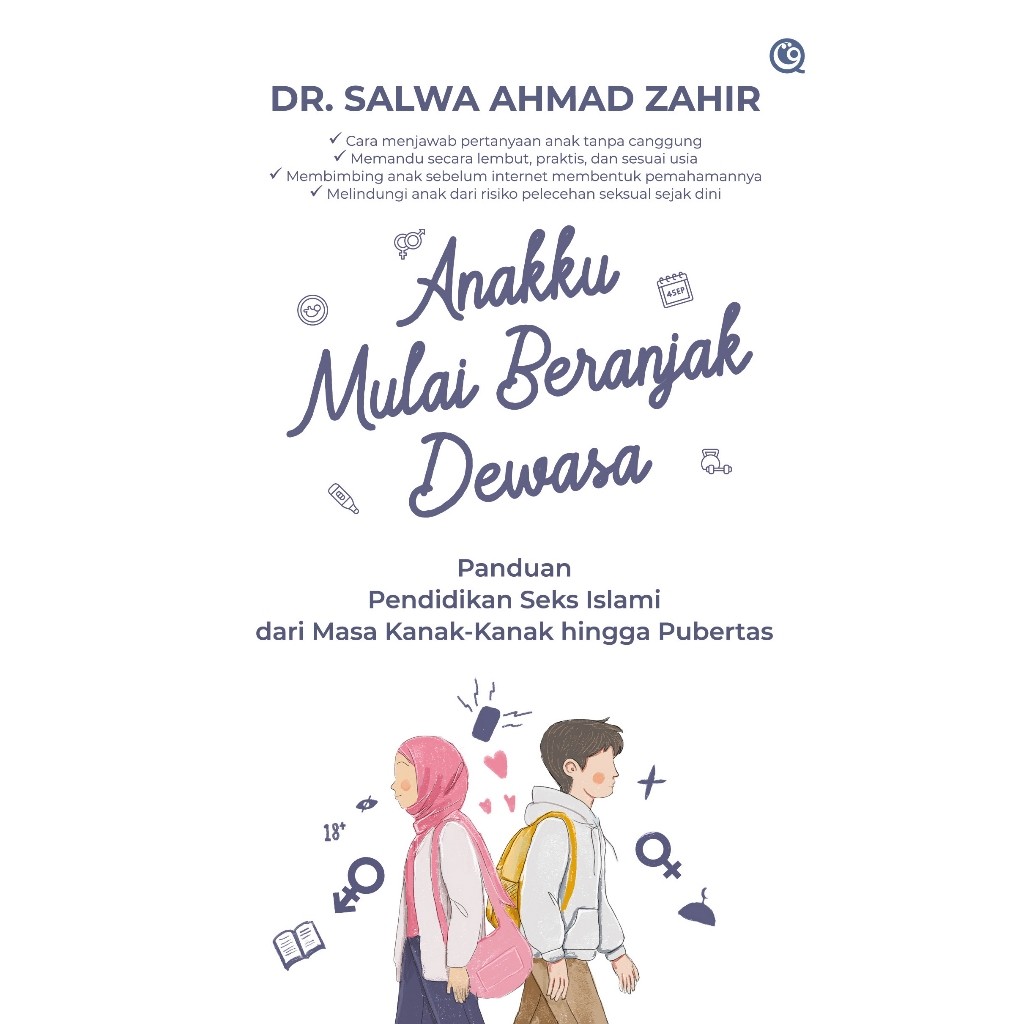 [ Qaf ] - Buku Anakku Mulai Beranjak Dewasa | Panduan Pendidikan Seks Islami dari Masa Kanak-Kanak H