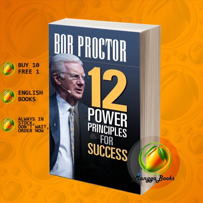 12 Power Principles for Success Bob Proctor