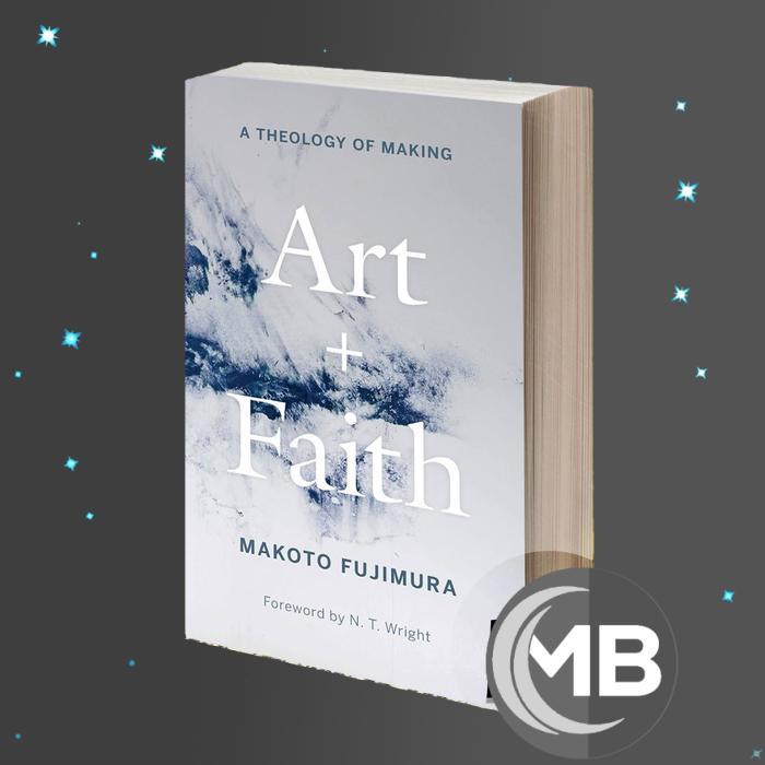 Art and Faith A Theology of Making