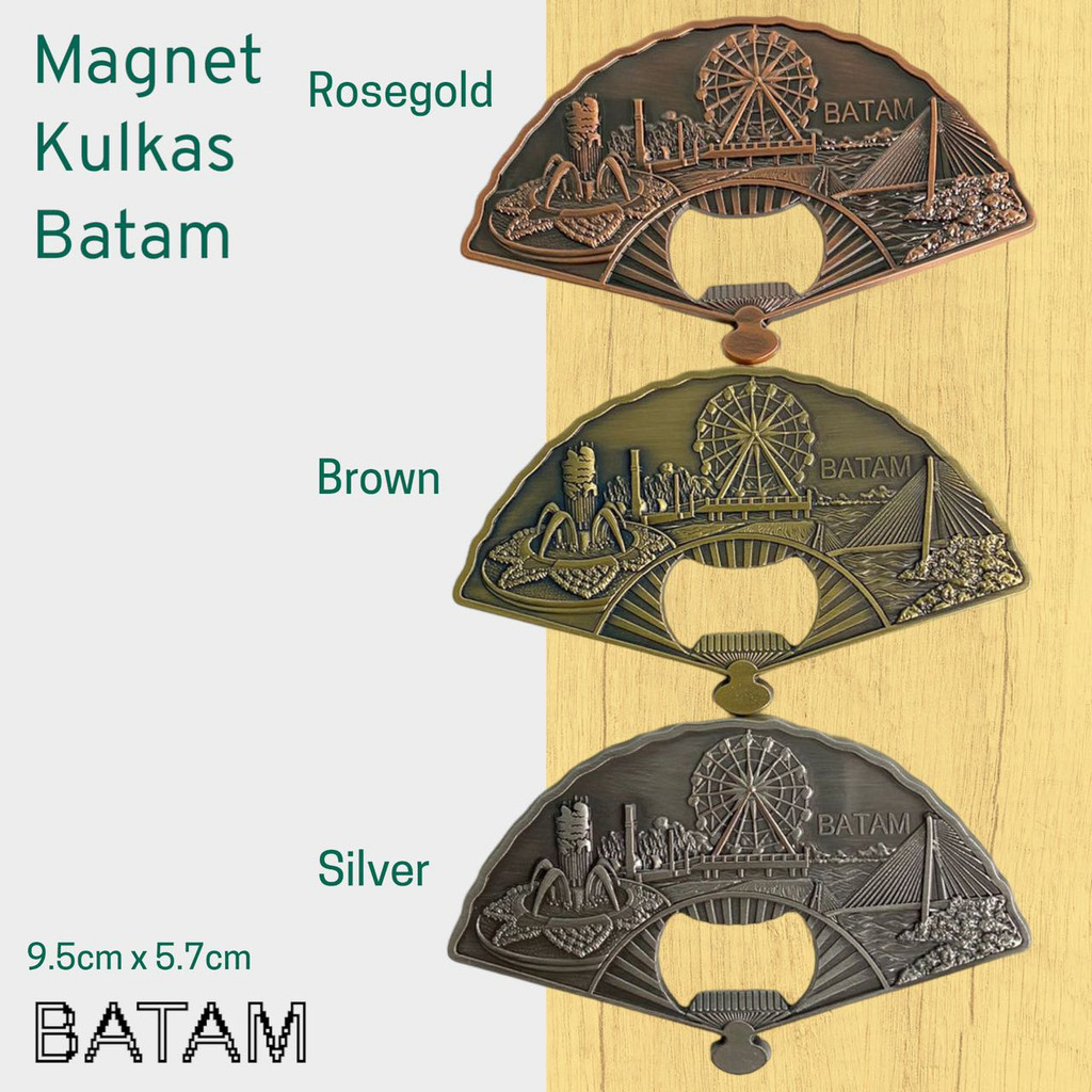 Magnet Kulkas Batam / Souvenir Batam / Oleh-Oleh Batam / Opener Botol / Barelang Batam